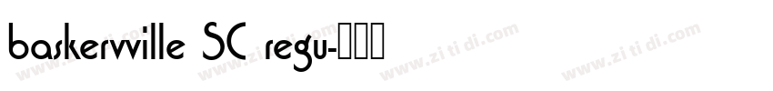baskervville SC regu字体转换